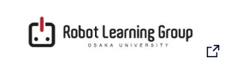 Robot Learning Group OSAKA UNIVERSITY